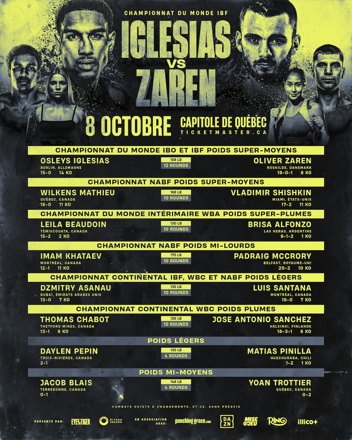 The list of bouts featured on the Iglesias vs Zaren fight card at Theatre Capitole